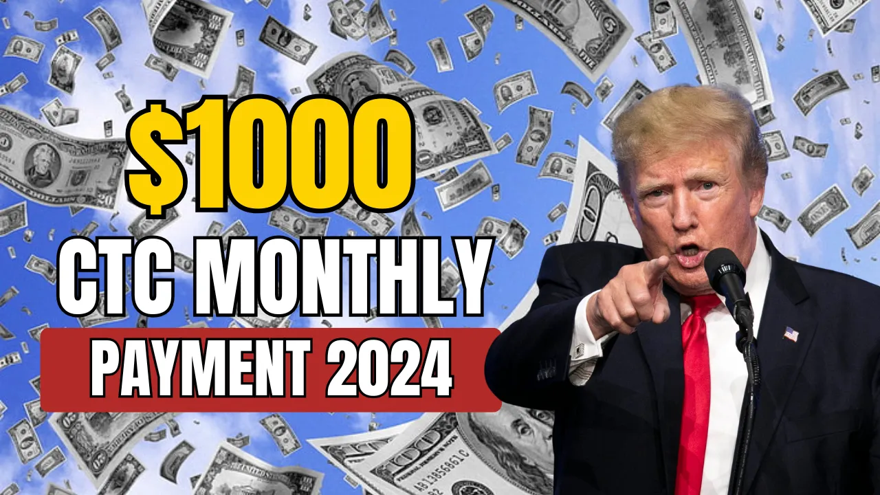 1000-CTC-Monthly-Payment-2024