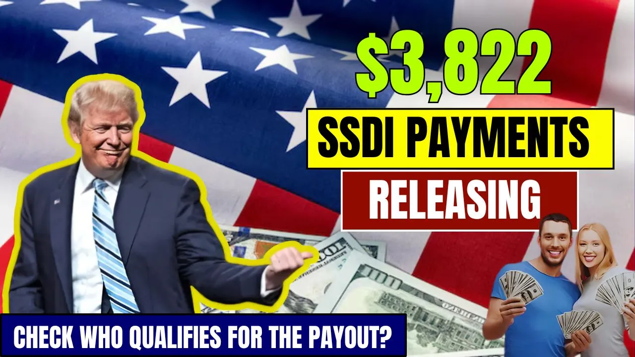 $3,822 SSDI Payments Releasing