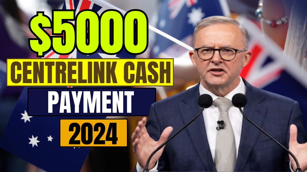 5000-Centrelink-Cash-Payment-2024