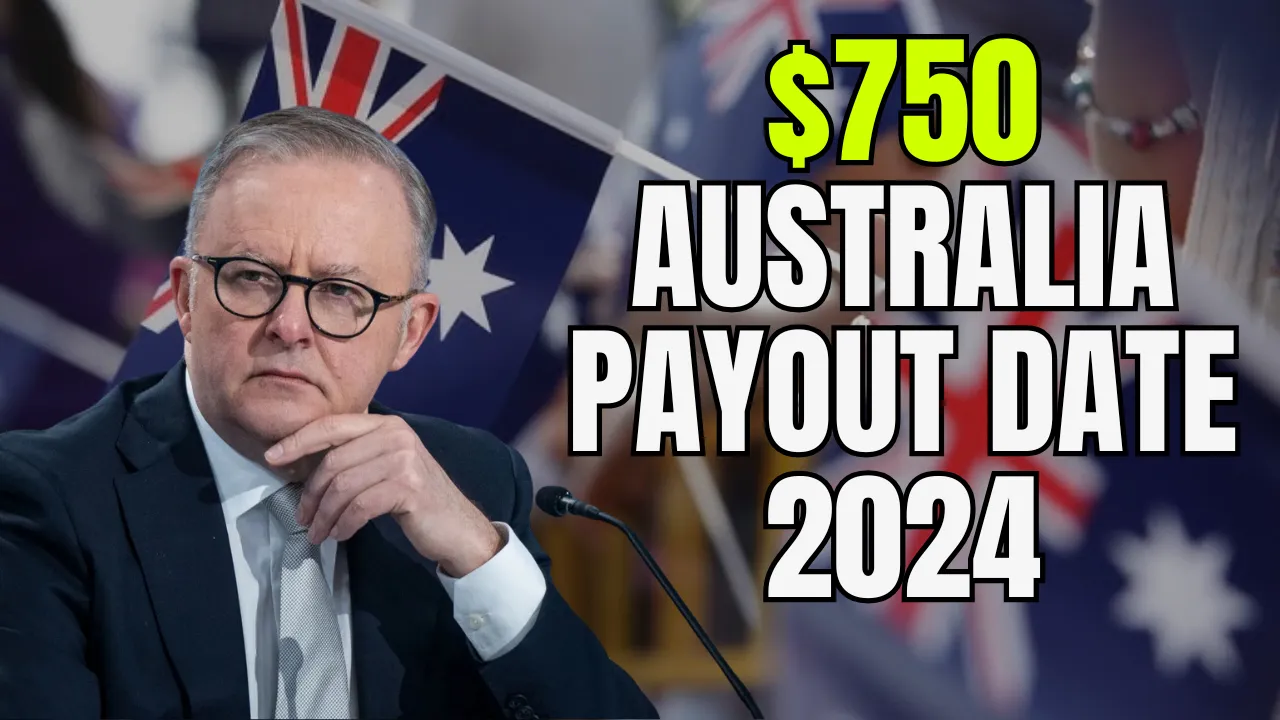 750-Australia-Payout-Date-2024