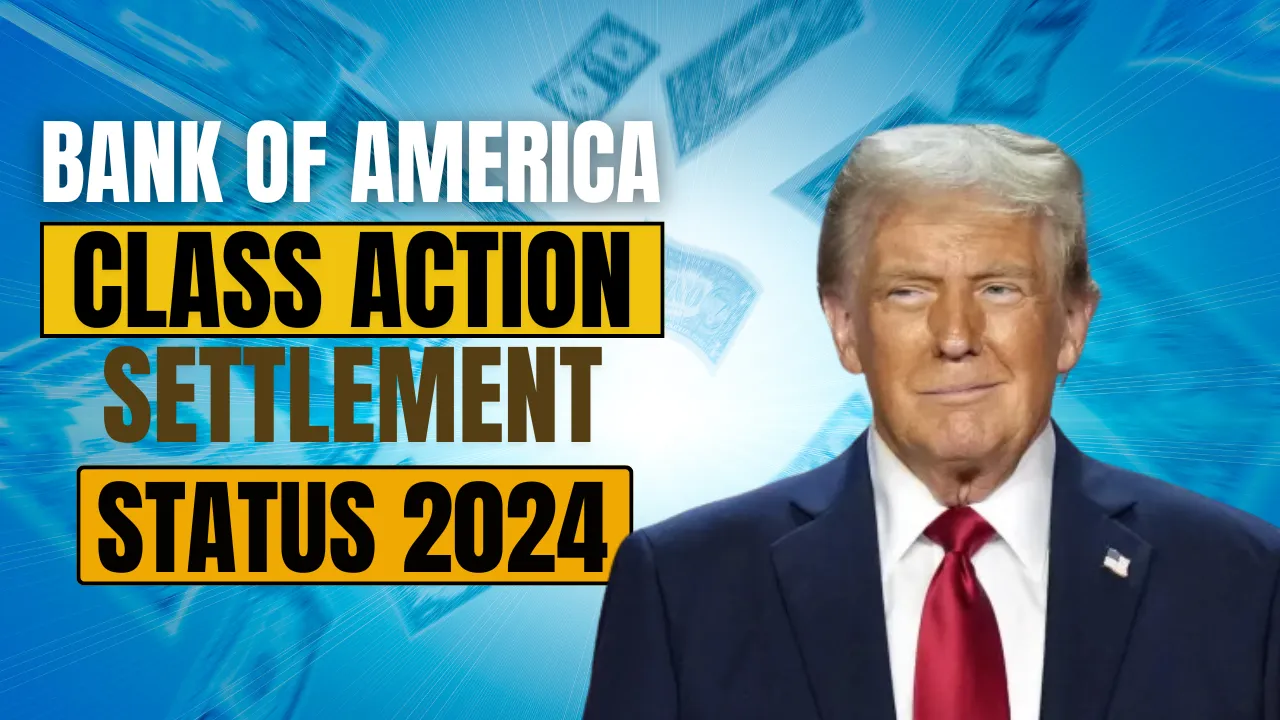 Bank-of-America-Class-Action-Settlement-Status-2024