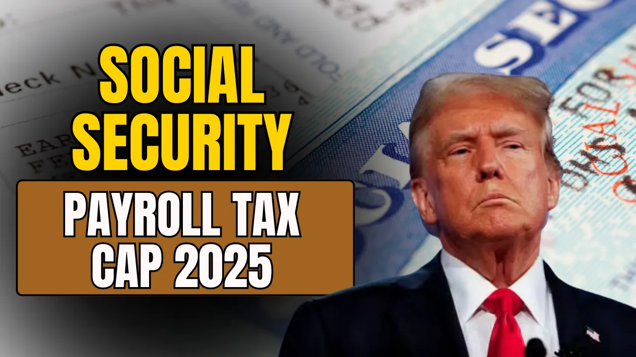 Social-Security-Payroll-Tax-Cap-2025-Update