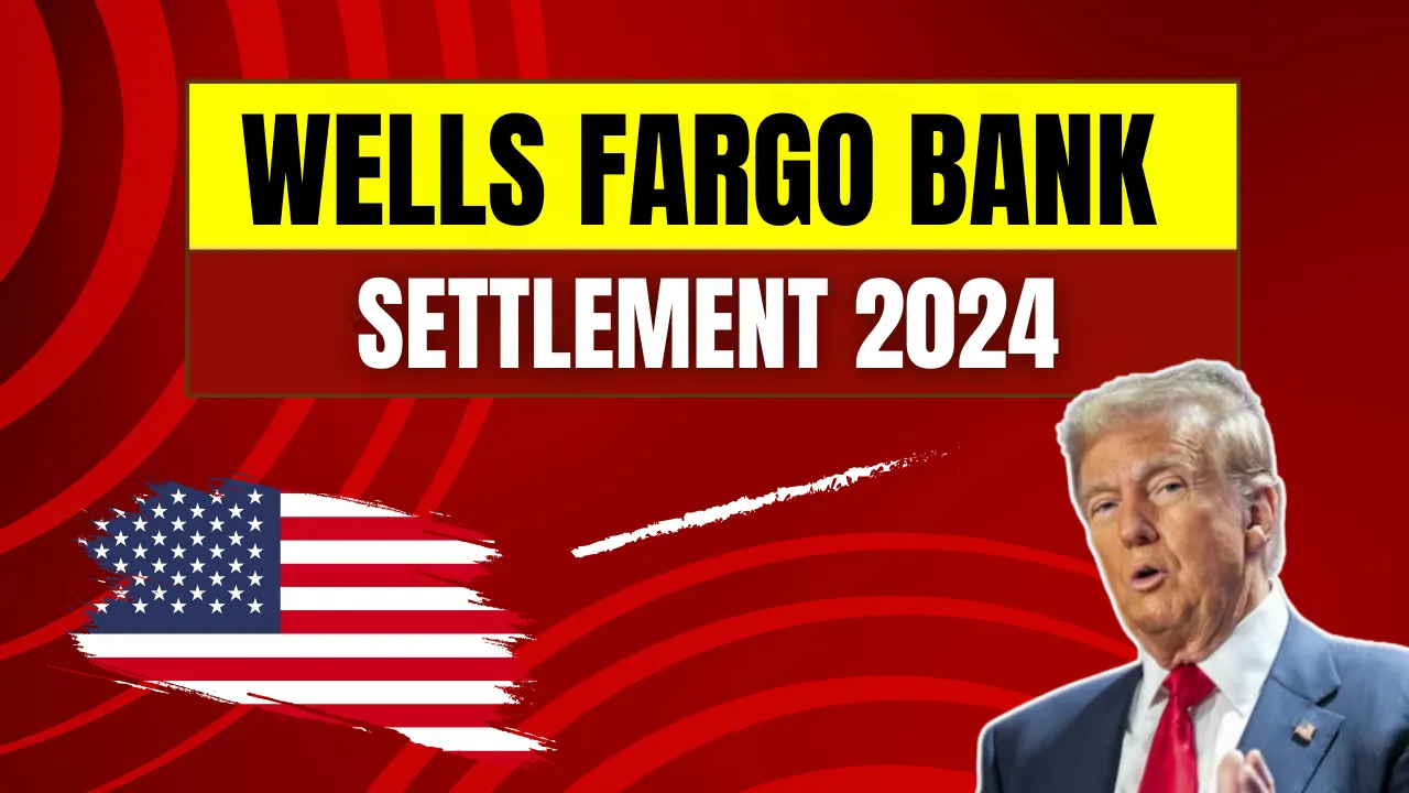 Wells-Fargo-Bank-Settlement-2024