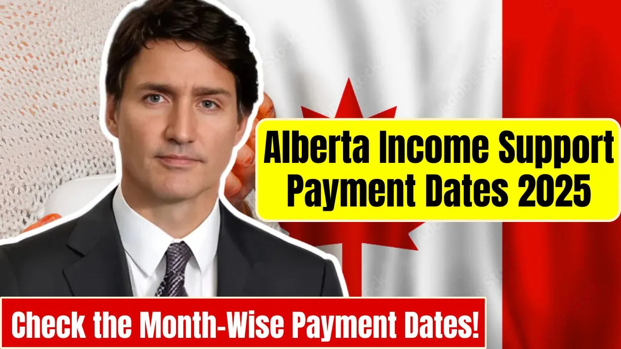 Alberta Income Support Payment Dates 2025