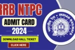 RRB NTPC Admit Card 2024