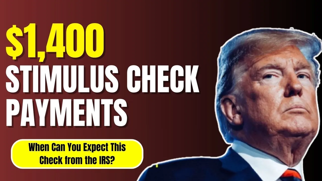 $1400 Stimulus Check Payments